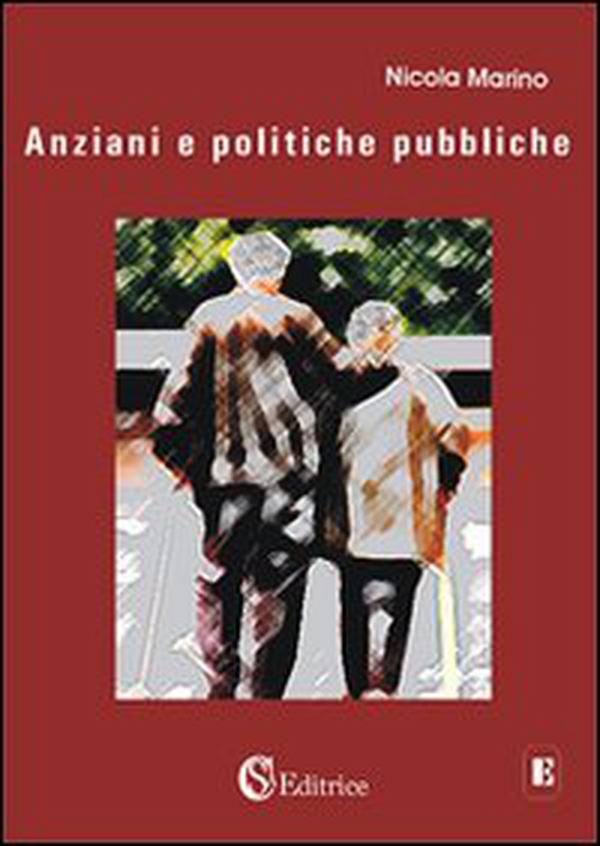 Anziani e politiche pubbliche - Librerie.coop