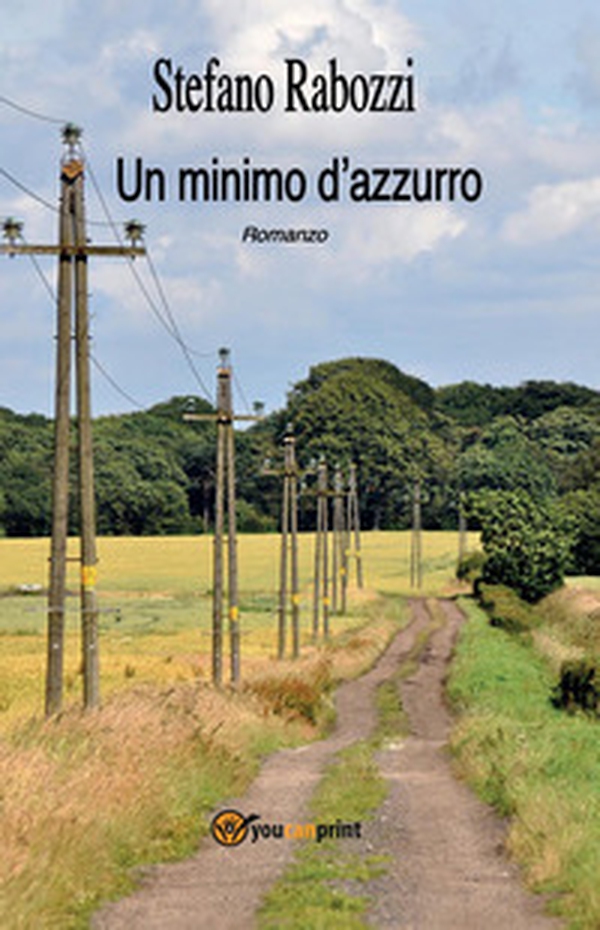 Un minimo d'azzurro - Librerie.coop Un minimo d'azzurro - Librerie.coop