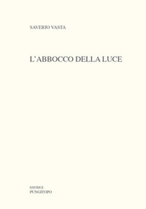 L'abbocco della luce - Librerie.coop L'abbocco della luce - Librerie.coop