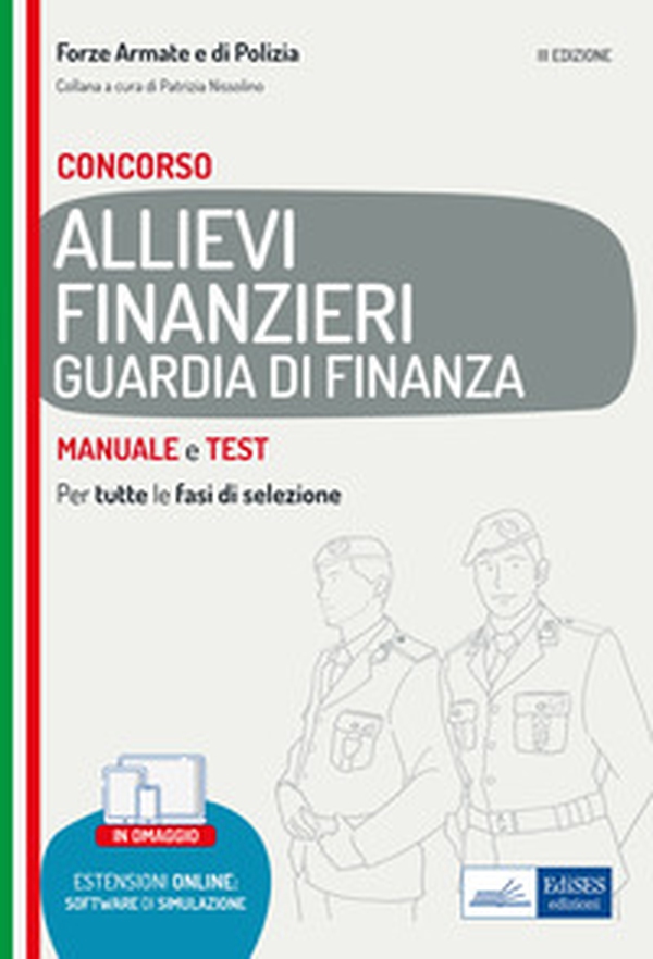 Concorso allievi finanzieri Guardia di Finanza. Manuale e test per tutte le fasi di selezione - Librerie.coop Concorso allievi finanzieri Guardia di Finanza. Manuale e test per tutte le fasi di selezione - Librerie.coop