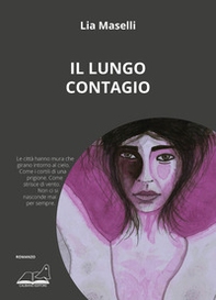 Il lungo contagio - Librerie.coop