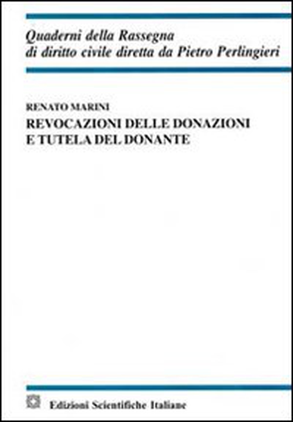 Revocazioni delle donazioni e tutela del donante - Librerie.coop Revocazioni delle donazioni e tutela del donante - Librerie.coop