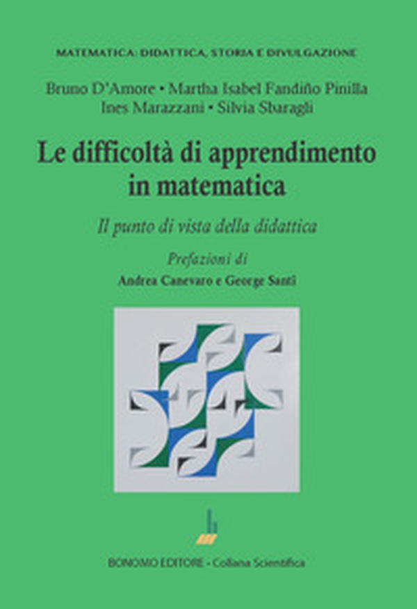 Le difficoltà di apprendimento in matematica. Il punto di vista della didattica - Librerie.coop Le difficoltà di apprendimento in matematica. Il punto di vista della didattica - Librerie.coop