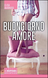Buongiorno amore - Librerie.coop