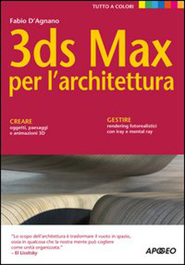 3DS Max per l'architettura - Librerie.coop 3DS Max per l'architettura - Librerie.coop