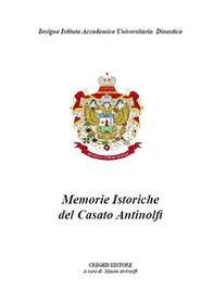 Memorie Istoriche del Casato Antinolfi - Librerie.coop Memorie Istoriche del Casato Antinolfi - Librerie.coop