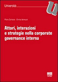 Attori, interazioni e strategie nella corporate governance interna - Librerie.coop