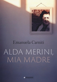 Alda Merini, mia madre - Librerie.coop