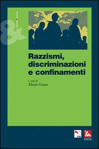 Razzismi, discriminazioni e confinamenti - Librerie.coop