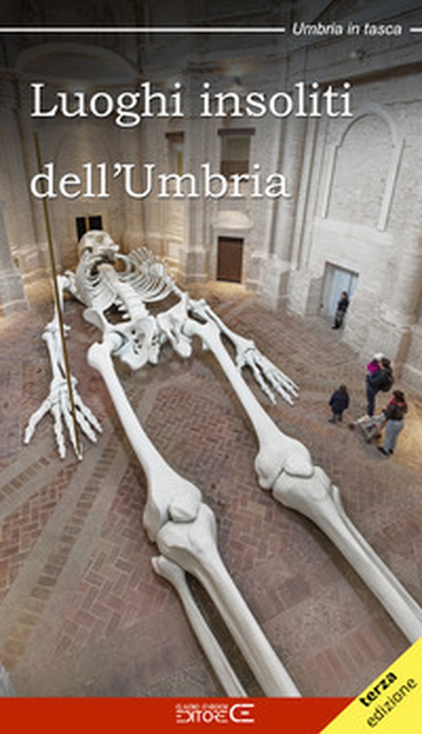 Luoghi insoliti dell'Umbria - Librerie.coop Luoghi insoliti dell'Umbria - Librerie.coop