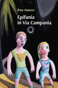 Epifania in Via Campania - Librerie.coop Epifania in Via Campania - Librerie.coop