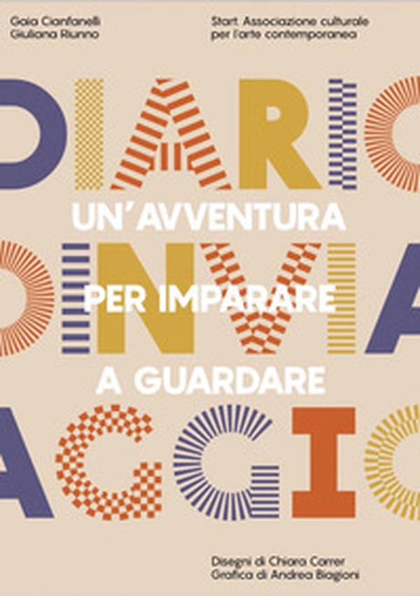 Diario in viaggio. Un'avventura per imparare a guardare - Librerie.coop Diario in viaggio. Un'avventura per imparare a guardare - Librerie.coop