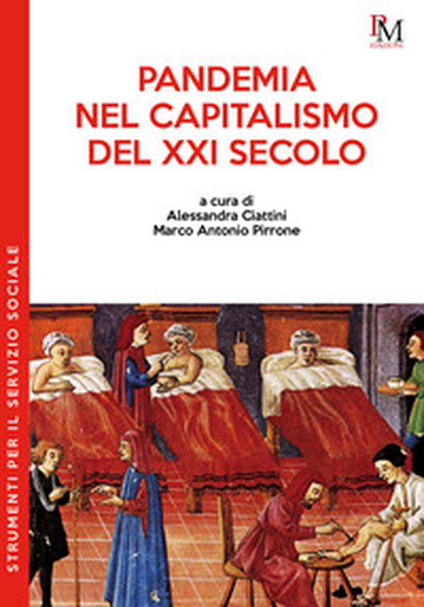 Pandemia nel capitalismo del XXI secolo - Librerie.coop Pandemia nel capitalismo del XXI secolo - Librerie.coop