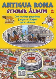 Ancient Rome. Sticker album. Ediz. spagnola - Librerie.coop