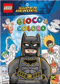 Batman. Lego DC. Gioco & coloro - Librerie.coop