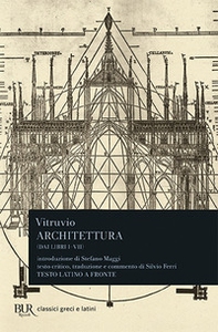 Architettura (dai libri I-VII). Testo latino a fronte - Librerie.coop
