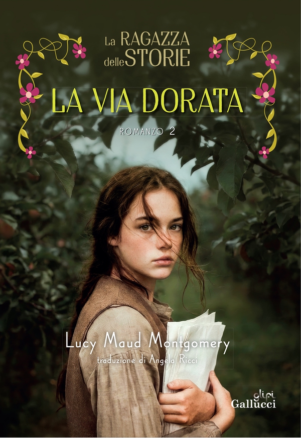 La ragazza delle storie. La via dorata - Librerie.coop