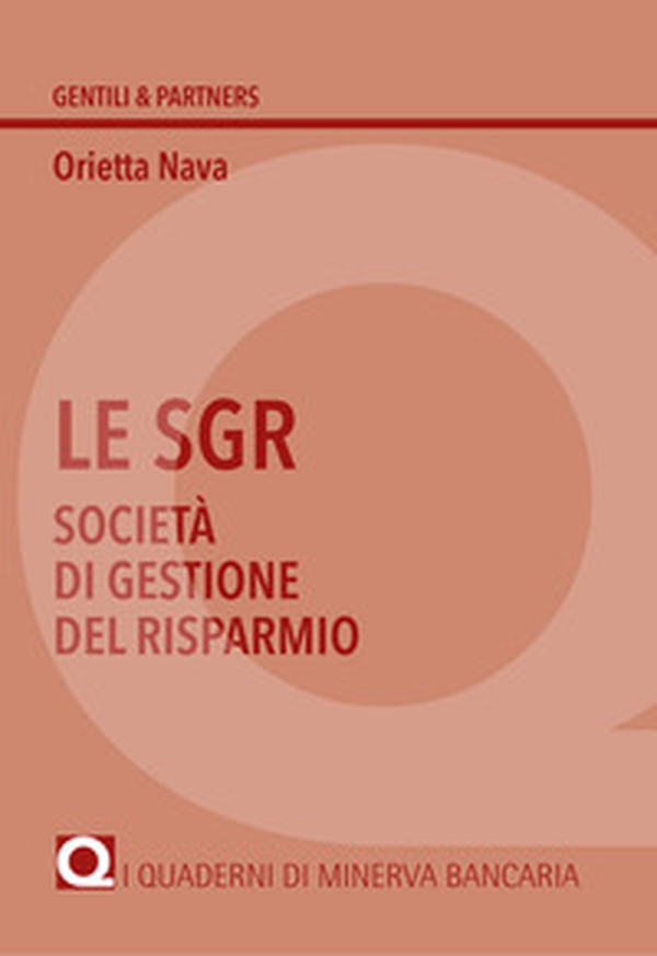 Le SGR. Società di gestione del risparmio - Librerie.coop Le SGR. Società di gestione del risparmio - Librerie.coop
