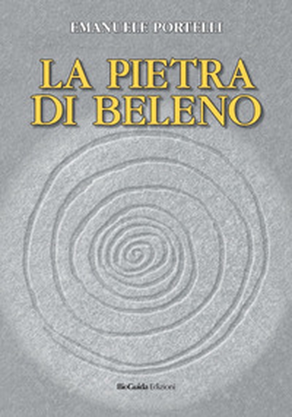 La pietra di Beleno - Librerie.coop La pietra di Beleno - Librerie.coop