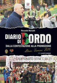 Diario di bordo. Dalla contestazione alla promozione. Storie, uomini, fatti - Librerie.coop