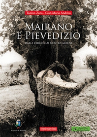 Mairano e Pievedizio. Dalle origini ai nostri giorni - Librerie.coop
