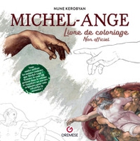 Michel-Ange. Livre de coloriage. Non officiel - Librerie.coop