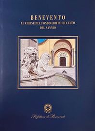 Benevento. Le chiese del fondo edifici di culto del Sannio - Librerie.coop