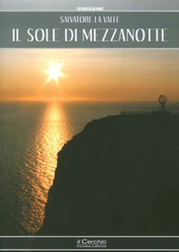 Il sole di mezzanotte - Librerie.coop Il sole di mezzanotte - Librerie.coop