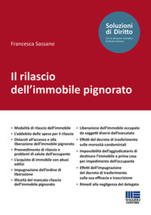 Il rilascio dell'immobile pignorato - Librerie.coop Il rilascio dell'immobile pignorato - Librerie.coop