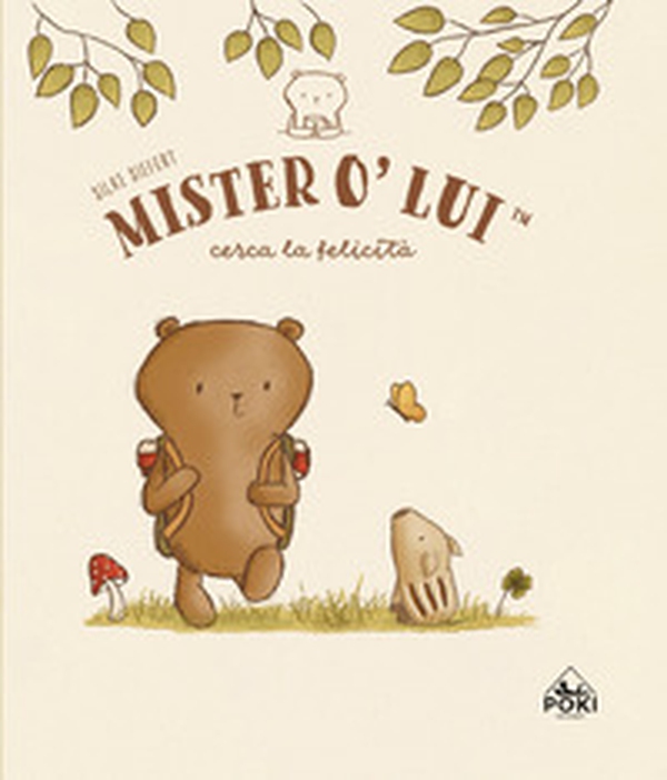 Mister O'Lui cerca la felicità - Librerie.coop