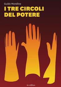 I tre circoli del potere - Librerie.coop I tre circoli del potere - Librerie.coop