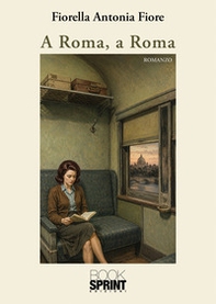 A Roma, a Roma - Librerie.coop