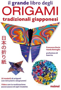 Il grande libro degli origami tradizionali giapponesi - Librerie.coop Il grande libro degli origami tradizionali giapponesi - Librerie.coop