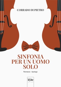 Sinfonia per un uomo solo - Librerie.coop