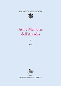 Atti e memorie dell'Arcadia - Vol. 7 - Librerie.coop