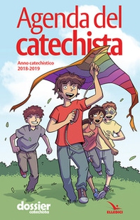 Agenda del catechista. Anno catechistico 2018-2019 - Librerie.coop