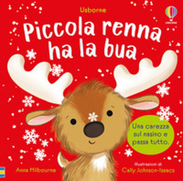 Piccola renna ha la bua - Librerie.coop