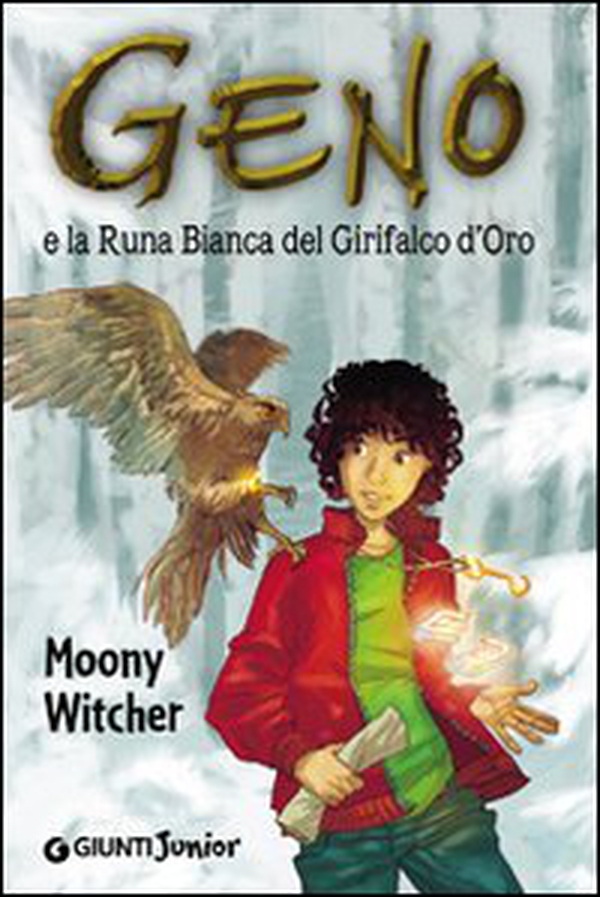 Geno e la Runa Bianca del grifalco d'oro - Librerie.coop Geno e la Runa Bianca del grifalco d'oro - Librerie.coop