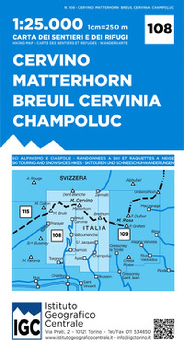 Carta n. 108 Cervino Matterhorn, Breuil Cervinia, Champoluc 1:25.000. Carta dei sentieri e dei rifugi - Librerie.coop Carta n. 108 Cervino Matterhorn, Breuil Cervinia, Champoluc 1:25.000. Carta dei sentieri e dei rifugi - Librerie.coop