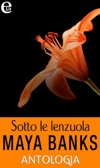 Sotto le lenzuola - Antologia (eLit) - Librerie.coop Sotto le lenzuola - Antologia (eLit) - Librerie.coop