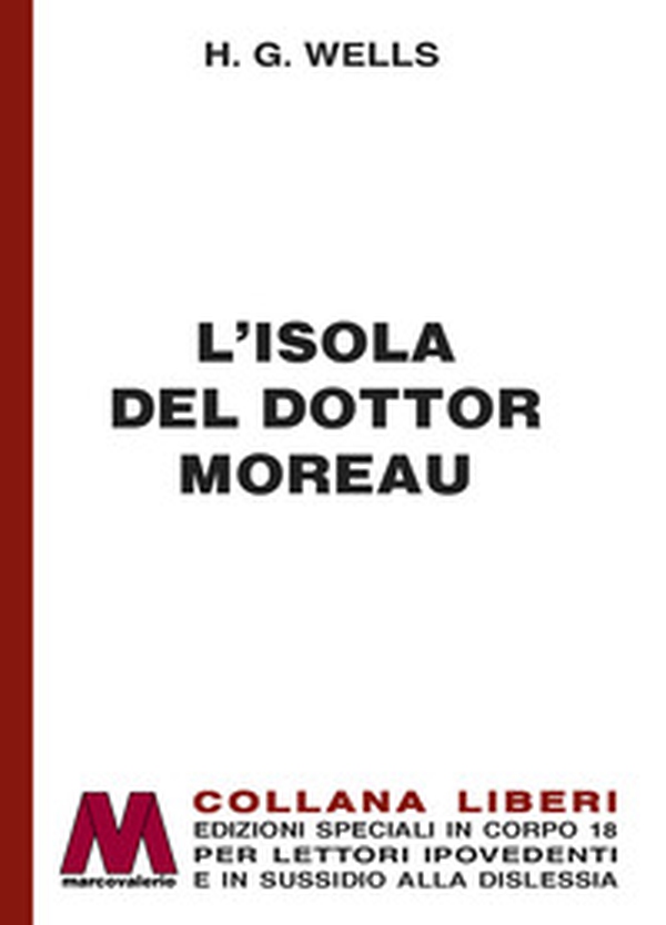 L'isola del dottor Moreau - Librerie.coop L'isola del dottor Moreau - Librerie.coop