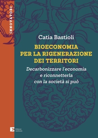 Bioeconomia per la rigenerazione dei territori - Librerie.coop Bioeconomia per la rigenerazione dei territori - Librerie.coop