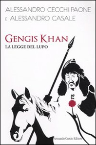 Gengis Khan. La legge del lupo - Librerie.coop Gengis Khan. La legge del lupo - Librerie.coop