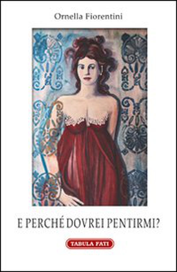 E perché dovrei pentirmi? - Librerie.coop E perché dovrei pentirmi? - Librerie.coop