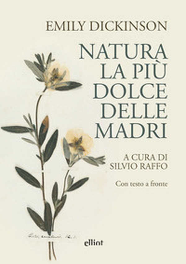Natura, la più dolce delle madri. Con testo a fronte - Librerie.coop Natura, la più dolce delle madri. Con testo a fronte - Librerie.coop