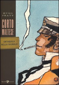 Corto Maltese. Un'aquila nella giungla - Librerie.coop Corto Maltese. Un'aquila nella giungla - Librerie.coop