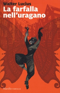 La farfalla nell'uragano - Librerie.coop