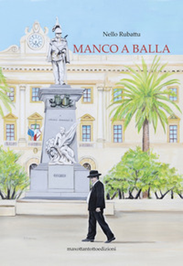 Manco a balla - Librerie.coop Manco a balla - Librerie.coop