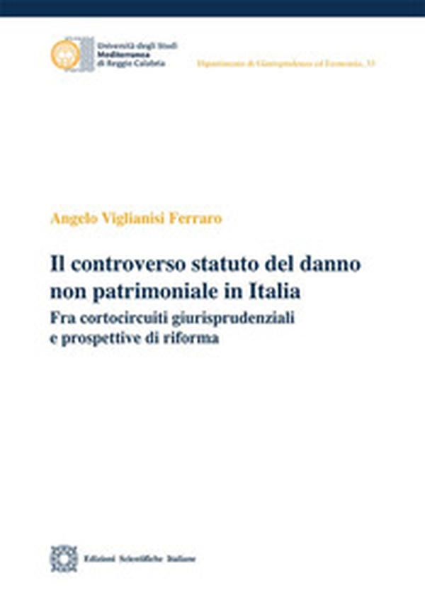 Il controverso statuto del danno non patrimoniale in Italia - Librerie.coop Il controverso statuto del danno non patrimoniale in Italia - Librerie.coop