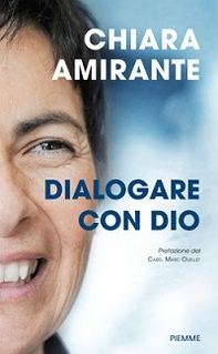 Dialogare con Dio. La preghiera del cuore: una via per la pace - Librerie.coop